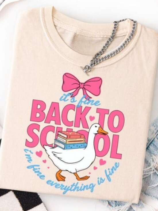 Other - It's Fine Back to School Shirt
